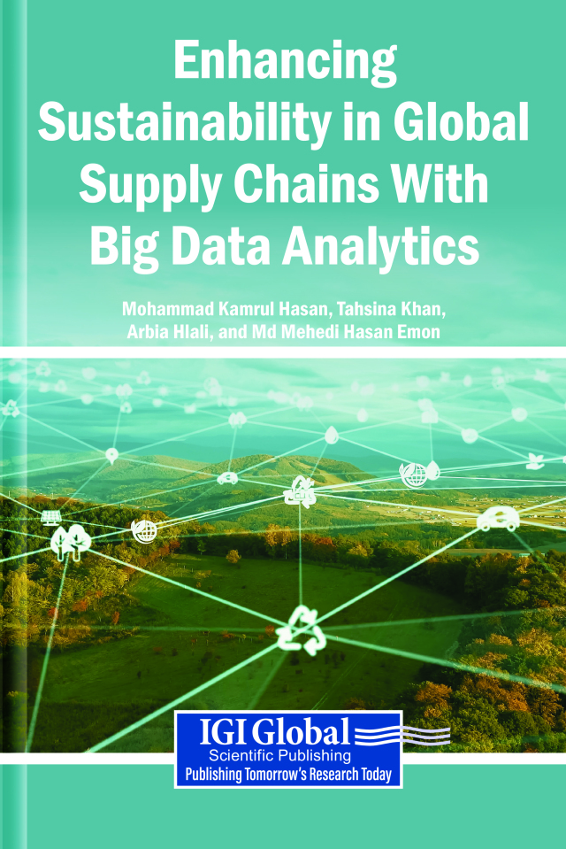 Enhancing Sustainability in Global Supply Chains With Big Data Analytics