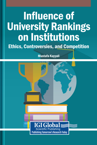 Influence of University Rankings on Institutions: Ethics, Controversies, and Competition
