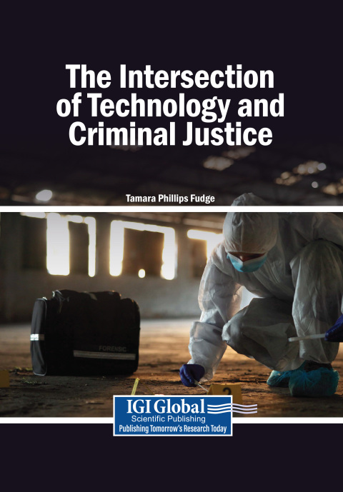 Cover image for book The Intersection of Technology and Criminal Justice