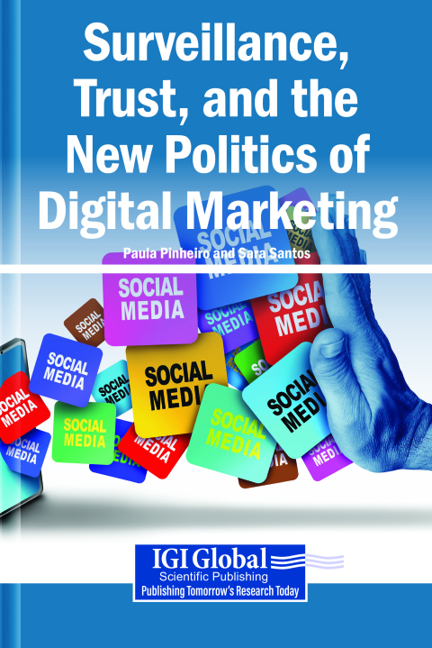 Cover image for book Surveillance, Trust, and the New Politics of Digital Marketing