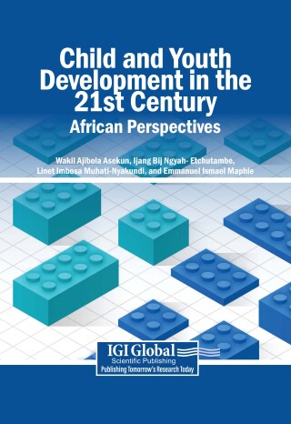 Child and Youth Development in the 21st Century: African Perspectives