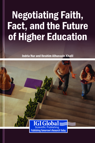 Negotiating Faith, Fact, and the Future of Higher Education