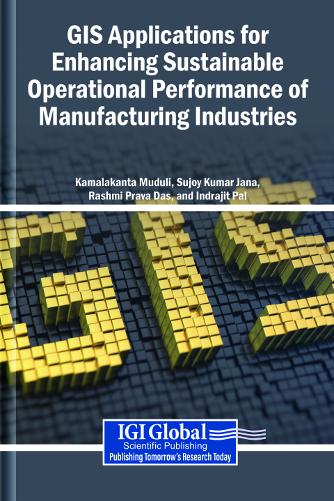Cover image for book GIS Applications for Enhancing Sustainable Operational Performance of Manufacturing Industries
