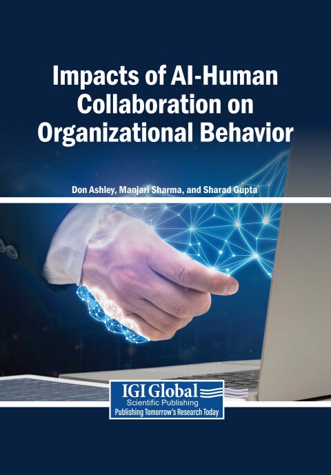 Cover image for book Impacts of AI-Human Collaboration on Organizational Behavior