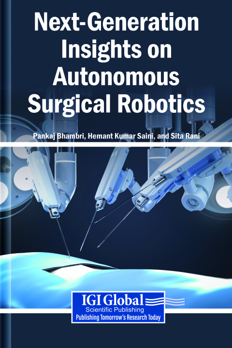Cover image for book Next-Generation Insights on Autonomous Surgical Robotics