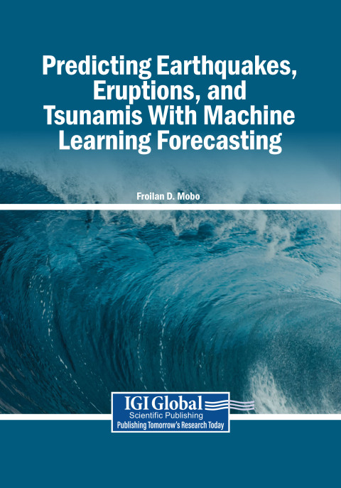 Cover image for book Predicting Earthquakes, Eruptions, and Tsunamis With Machine Learning Forecasting