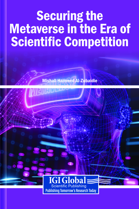Cover image for book Securing the Metaverse in the Era of Scientific Competition