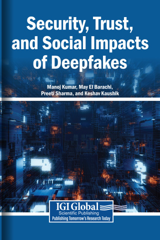Security, Trust, and Social Impacts of Deepfakes