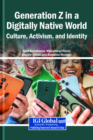 Generation Z in a Digitally Native World: Culture, Activism, and Identity