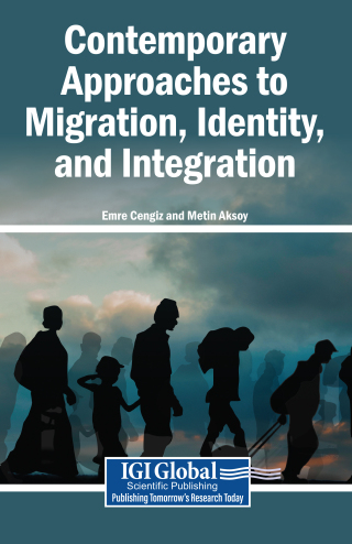 Contemporary Approaches to Migration, Identity, and Integration