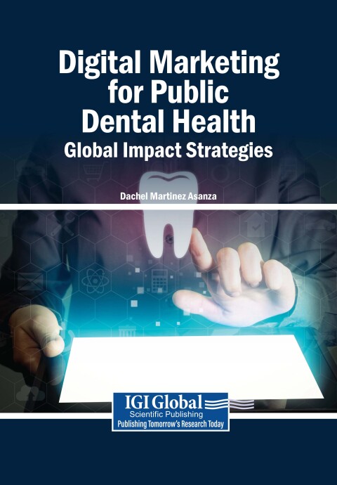 Cover image for book Digital Marketing for Public Dental Health: Global Impact Strategies