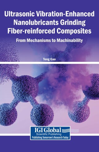 Ultrasonic Vibration-Enhanced Nanolubricants Grinding Fiber-reinforced Composites: From Mechanisms to Machinability