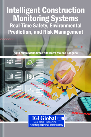 Intelligent Construction Monitoring Systems: Real-Time Safety, Environmental Prediction, and Risk Management