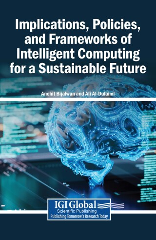 Implications, Policies, and Frameworks of Intelligent Computing for a Sustainable Future