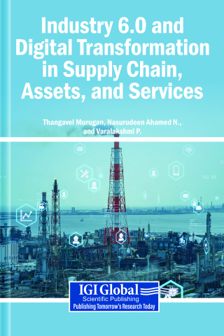 Industry 6.0 and Digital Transformation in Supply Chain, Assets, and Services