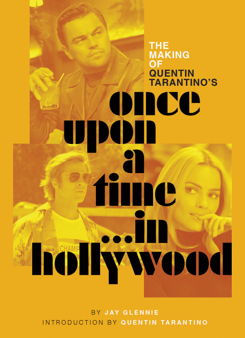 Cover image for book The Making of Quentin Tarantino's Once Upon a Time in Hollywood