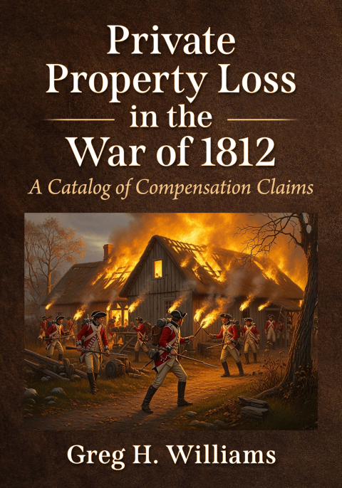 Cover image for book Private Property Loss in the War of 1812