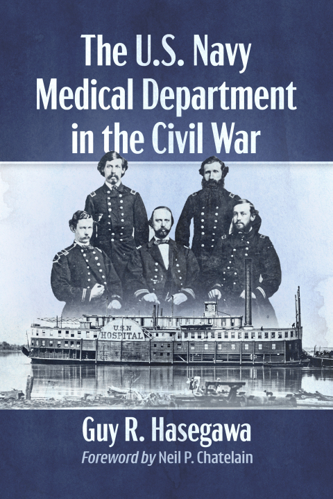 Cover image for book The U.S. Navy Medical Department in the Civil War
