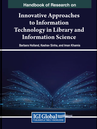 Handbook of Research on Innovative Approaches to Information Technology in Library and Information Science
