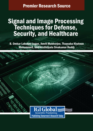 Signal and Image Processing Techniques for Defense, Security, and Healthcare
