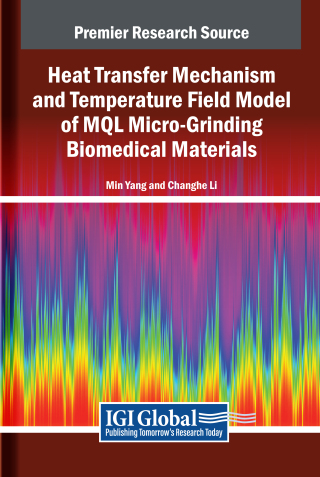 Heat Transfer Mechanism and Temperature Field Model of MQL Micro-Grinding Biomedical Materials
