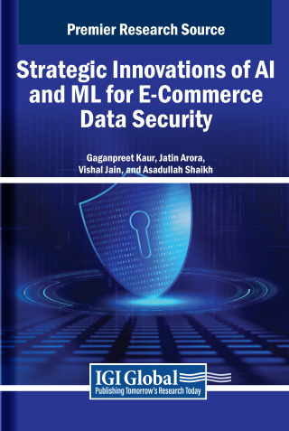 Strategic Innovations of AI and ML for E-Commerce Data Security