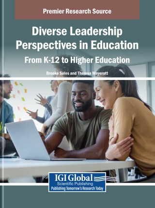 Diverse Leadership Perspectives in Education: From K-12 to Higher Education