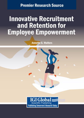 Innovative Recruitment and Retention for Employee Empowerment