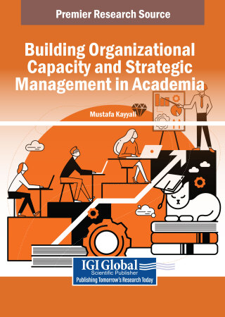 Building Organizational Capacity and Strategic Management in Academia