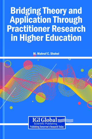 Bridging Theory and Application Through Practitioner Research in Higher Education
