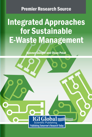 Integrated Approaches for Sustainable E-Waste Management