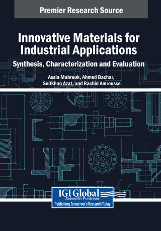 Innovative Materials for Industrial Applications: Synthesis, Characterization and Evaluation