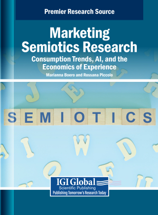 Marketing Semiotics Research: Consumption Trends, AI, and the Economics of Experience