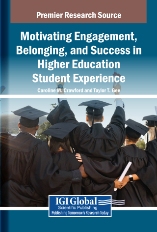 Motivating Engagement, Belonging, and Success in Higher Education Student Experience