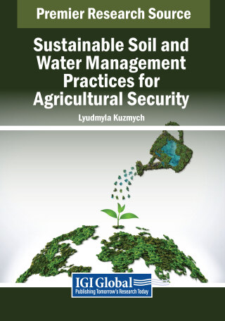 Sustainable Soil and Water Management Practices for Agricultural Security