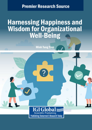 Harnessing Happiness and Wisdom for Organizational Well-Being