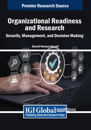 Organizational Readiness and Research: Security, Management, and Decision Making
