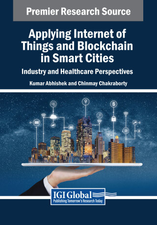 Applying Internet of Things and Blockchain in Smart Cities: Industry and Healthcare Perspectives