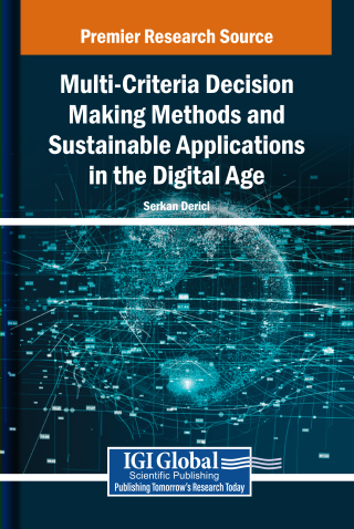 Multi-Criteria Decision Making Methods and Sustainable Applications in the Digital Age