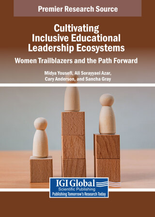 Cultivating Inclusive Educational Leadership Ecosystems: Women Trailblazers and the Path Forward