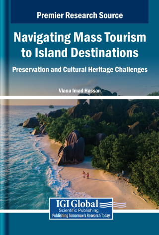 Navigating Mass Tourism to Island Destinations: Preservation and Cultural Heritage Challenges