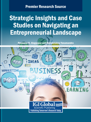 Strategic Insights and Case Studies on Navigating an Entrepreneurial Landscape