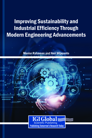 Improving Sustainability and Industrial Efficiency Through Modern Engineering Advancements