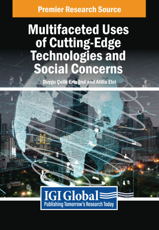 Multifaceted Uses of Cutting-Edge Technologies and Social Concerns