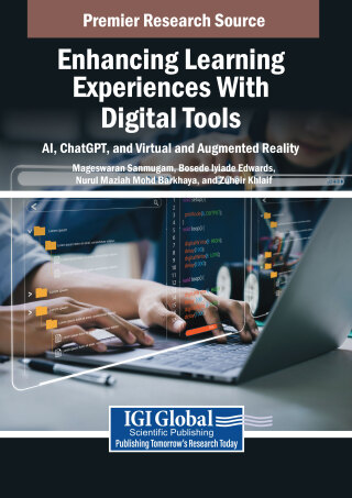 Enhancing Learning Experiences With Digital Tools: AI, ChatGPT, and Virtual and Augmented Reality