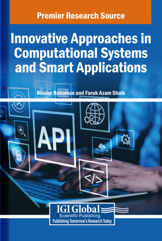 Innovative Approaches in Computational Systems and Smart Applications