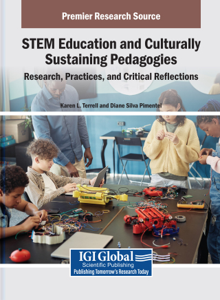 STEM Education and Culturally Sustaining Pedagogies: Research, Practices, and Critical Reflections
