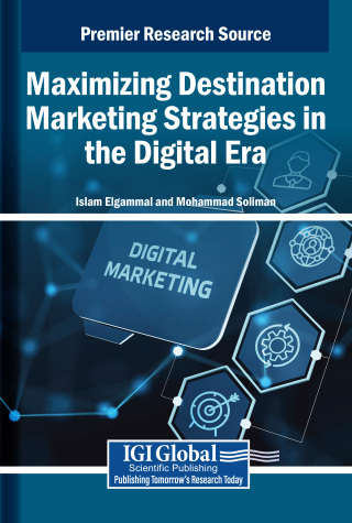 Maximizing Destination Marketing Strategies in the Digital Era