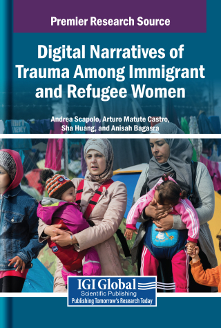 Digital Narratives of Trauma Among Immigrant and Refugee Women