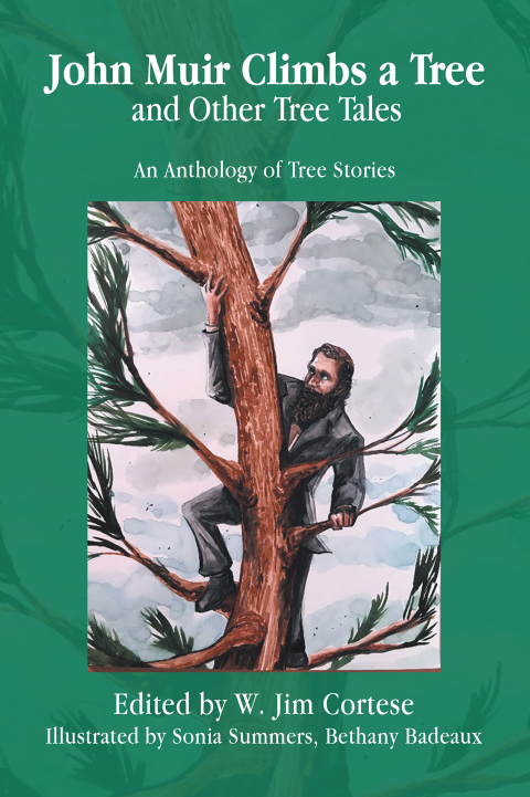 Cover image for book John Muir Climbs a Tree and Other Tree Tales